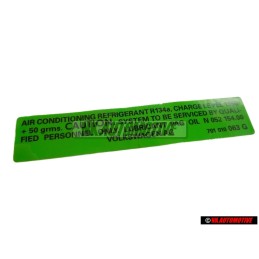 VW Original Adhesivo Air Conditioning Refrigerant R134A - 701010063G