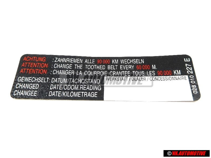 VW Original Adhesivo 'Atencion' Cambiar La Correa Dentada - 028010227E
